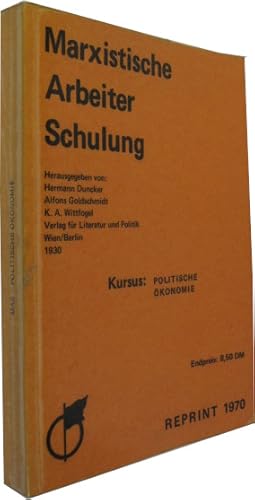 Seller image for Marxistische Arbeiter-Schulung. Kursus Geschichte der Internationalen Arbeiterbewegung. for sale by Rotes Antiquariat