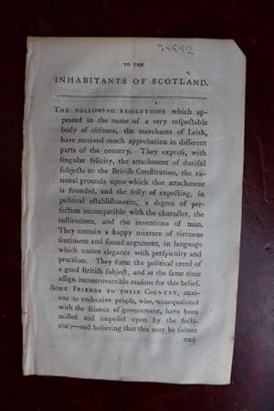 To the inhabitants of Scotland. The following resolutions which appeared in the name of a very re...