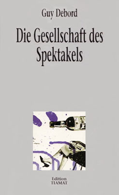 Imagen del vendedor de Die Gesellschaft des Spektakels a la venta por Antiquariat BM