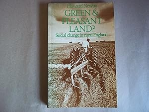 Seller image for Green and Pleasant Land ? Social Change in Rural England for sale by Carmarthenshire Rare Books