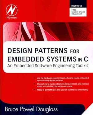 Immagine del venditore per Design Patterns for Embedded Systems in C : An Embedded Software Engineering Toolkit venduto da GreatBookPrices