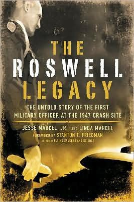 Seller image for Roswell Legacy : The Untold Story of the First Military Officer at the 1947 Crash Site for sale by GreatBookPrices