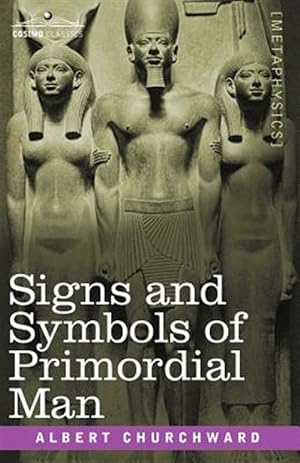 Bild des Verkufers fr Signs and Symbols of Primordial Man zum Verkauf von GreatBookPrices