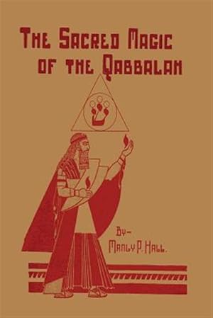 Seller image for The Sacred Magic of the Qabbalah for sale by GreatBookPrices