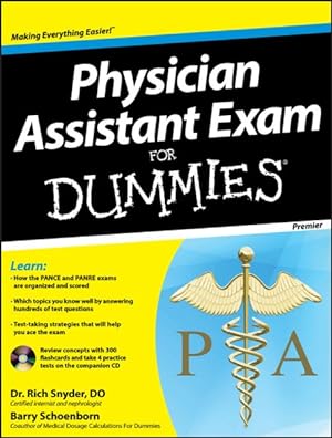 Image du vendeur pour Physician Assistant Exam for Dummies : Premier Edition mis en vente par GreatBookPrices