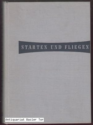 Image du vendeur pour STARTEN UND FLIEGEN. Das Buch der Luftfahrt und Raumfahrt. Band VII. mis en vente par Antiquariat Basler Tor