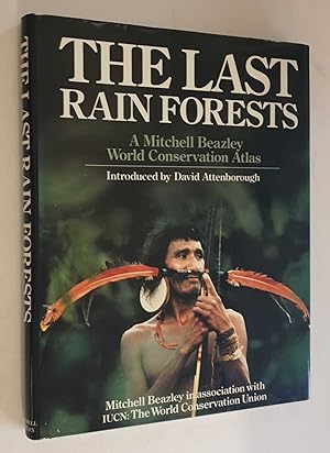 The Last Rainforests: World Conservation Atlas
