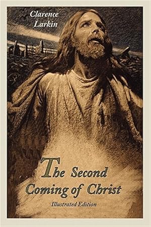 Seller image for The Second Coming of Christ (Illustrated Edition) for sale by GreatBookPrices