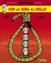 Seller image for Lucky Luke: Con la soga al cuello for sale by AG Library