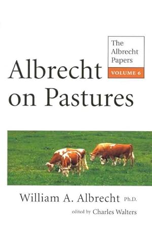 Seller image for Albrecht on Pastures : The Albrecht Papers for sale by GreatBookPrices