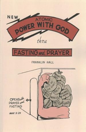 Seller image for New Atomic Power with God Through Fasting and Prayer for sale by GreatBookPrices