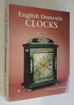 English Domestic Clocks (Antique Collectors' Club)