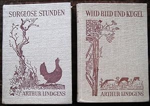 Sorglose Stunden. Und: Wild, Bild und Kugel. (2 Bände).