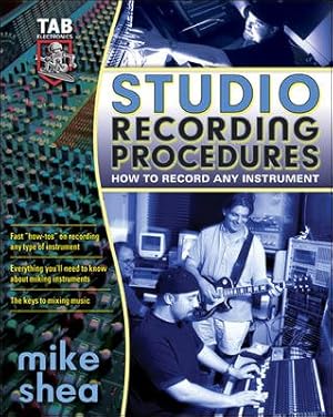 Seller image for Studio Recording Procedures : How to Record Any Instrument for sale by GreatBookPrices