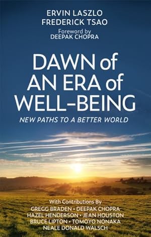 Seller image for Dawn of an Era of Wellbeing : New Paths to a Better World for sale by GreatBookPricesUK
