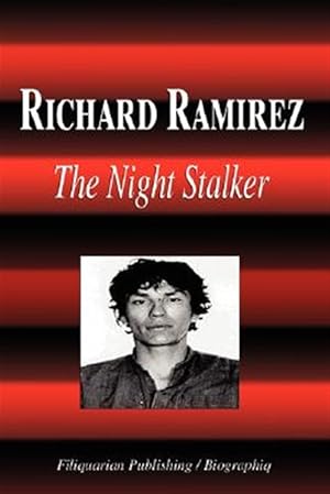 Seller image for Richard Ramirez : The Night Stalker for sale by GreatBookPrices