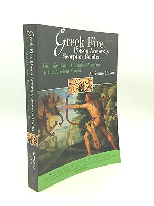 Bild des Verkufers fr GREEK FIRE, POISON ARROWS & SCORPION BOMBS: Biological and Chemical Warfare in the Ancient World zum Verkauf von Kubik Fine Books Ltd., ABAA