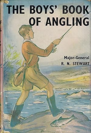Bild des Verkufers fr THE BOYS' BOOK OF ANGLING. By Major-General R.N. Stewart. zum Verkauf von Coch-y-Bonddu Books Ltd