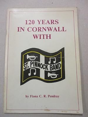 120 years in Cornwall with the St. Pinnock Band