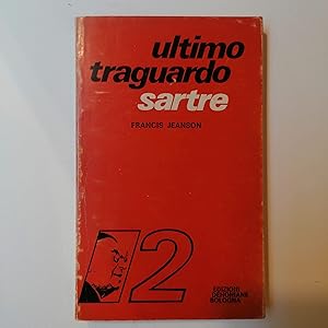 Ultimo traguardo. Sartre