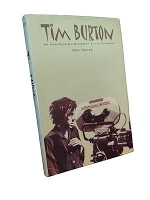 Tim Burton: An Unauthorized Biography of the Filmmaker