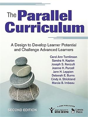 Bild des Verk�ufers f�r Parallel Curriculum : A Design to Develop Learner Potential and Challenge Advanced Learners zum Verkauf von GreatBookPrices