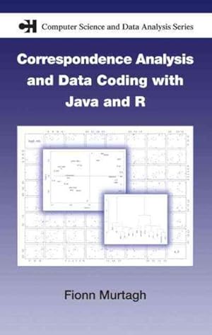 Seller image for Correspondence Analysis And Data Coding With Java And R for sale by GreatBookPrices