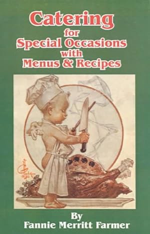 Imagen del vendedor de Catering for Special Ocassions With Menus & Recipes a la venta por GreatBookPrices