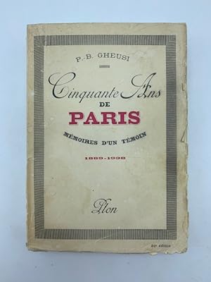 Cinquante Ans de Paris, memorie d'un temoin 1889-1938