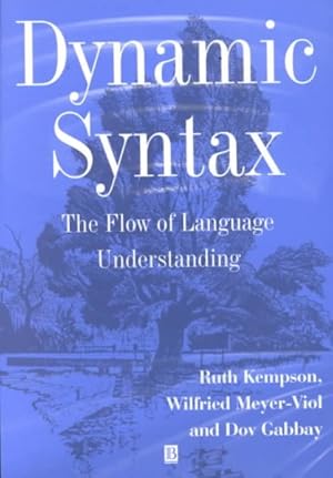 Immagine del venditore per Dynamic Syntax : The Flow of Language Understanding venduto da GreatBookPrices