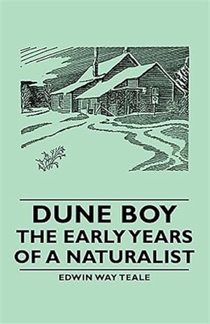 Immagine del venditore per Dune Boy : The Early Years of a Naturalist venduto da GreatBookPrices