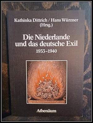 Image du vendeur pour Die Niederlande und das deutsche Exil 1933 - 1940. mis en vente par Antiquariat Johann Forster