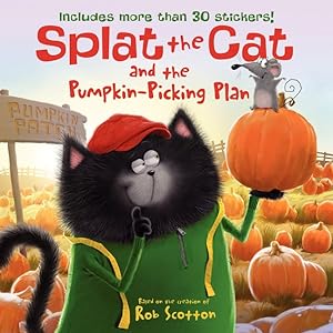Bild des Verkufers fr Splat the Cat and the Pumpkin-Picking Plan zum Verkauf von GreatBookPrices