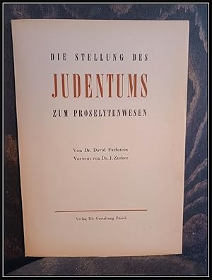 Imagen del vendedor de Die Stellung des Judentums zum Proselytenwesen. a la venta por Antiquariat Johann Forster