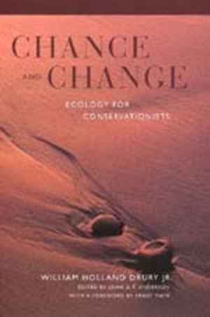 Imagen del vendedor de Chance and Change : Ecology for Conservationists a la venta por GreatBookPrices