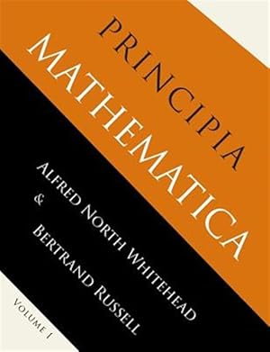 Image du vendeur pour Principia Mathematica: Volume One mis en vente par GreatBookPrices