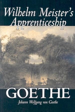 Imagen del vendedor de Wilhelm Meister's Apprenticeship a la venta por GreatBookPrices