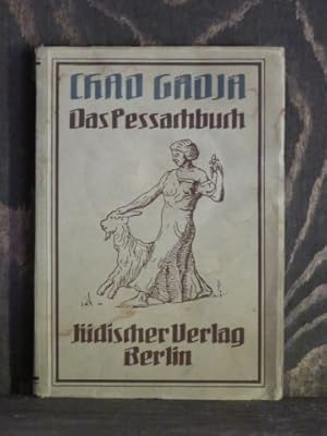 Seller image for Chad Gadja. Das Pessachbuch. for sale by Antiquariat Johann Forster