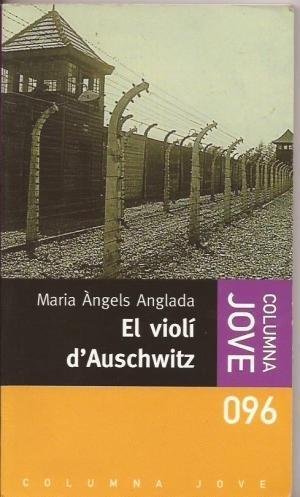 Imagen del vendedor de El viol d'Auschwitz a la venta por Els llibres de la Vallrovira
