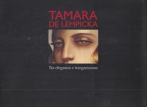 Seller image for TAMARA DE LEMPICKA Tra eleganza e trasgressione / TAMARA DE LEMPICKA Between elegance and transgression for sale by ART...on paper - 20th Century Art Books