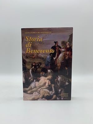 Storia di Benevento. Sintesi degli avvenimenti dalle origini ai nostri giorni.