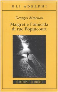 Maigret e l'omicida di rue Popincourt