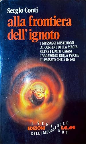 Bild des Verkufers fr Alla frontiera dell'ignoto zum Verkauf von librisaggi