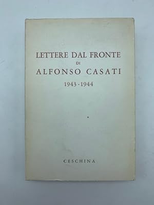 Lettere dal fronte di Alfonso Casati 1943-1944