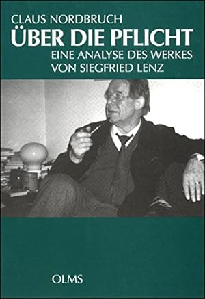 Imagen del vendedor de ber die Pflicht: Eine Analyse des Werkes von Siegfried Lenz; Versuch ber ein deutsches Phnomen. (= Germanistische Texte und Studien; Bd. 53). a la venta por Antiquariat Seitenwechsel