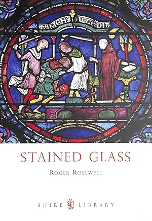 Seller image for Stained Glass (Shire Library) for sale by M Godding Books Ltd