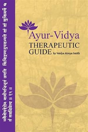 Imagen del vendedor de Ayur-vidya Therapeutic Guide a la venta por GreatBookPrices