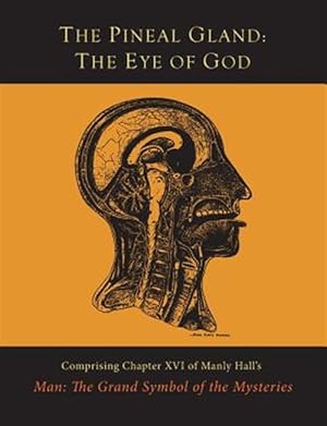 Seller image for The Pineal Gland: The Eye of God for sale by GreatBookPrices