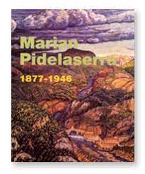 Seller image for Marian Pidelaserra 1877-1946 for sale by castlebooksbcn