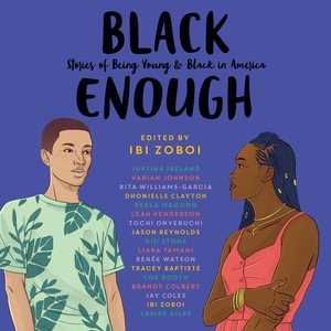 Seller image for Black Enough : Stories of Being Young & Black in America for sale by GreatBookPrices